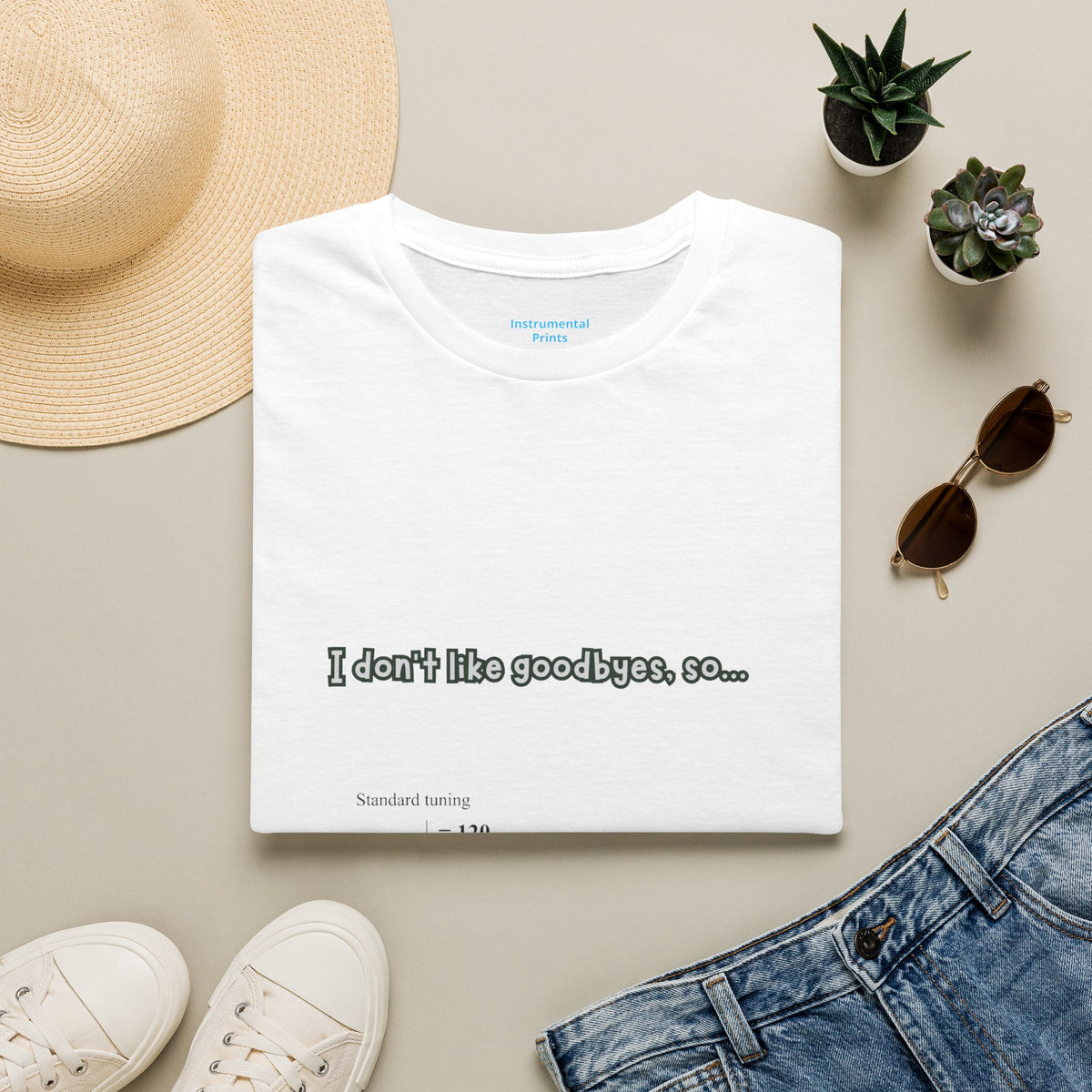 T‑Shirt — "I don't like goodbyes, so..." Musical Farewell Tee