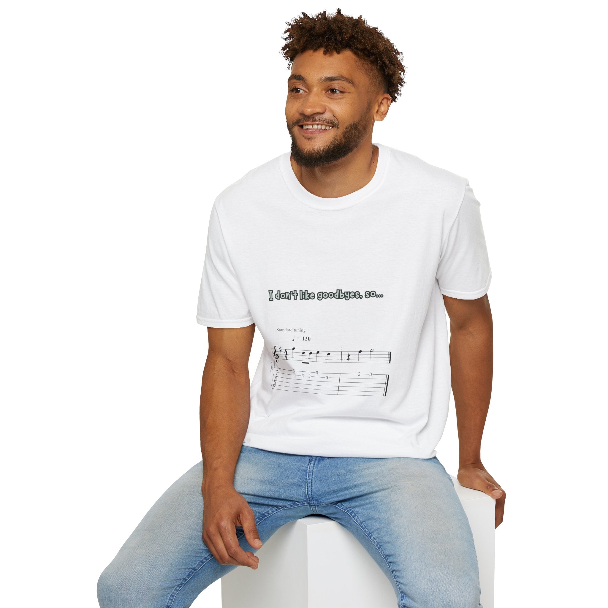 T‑Shirt — "I don't like goodbyes, so..." Musical Farewell Tee