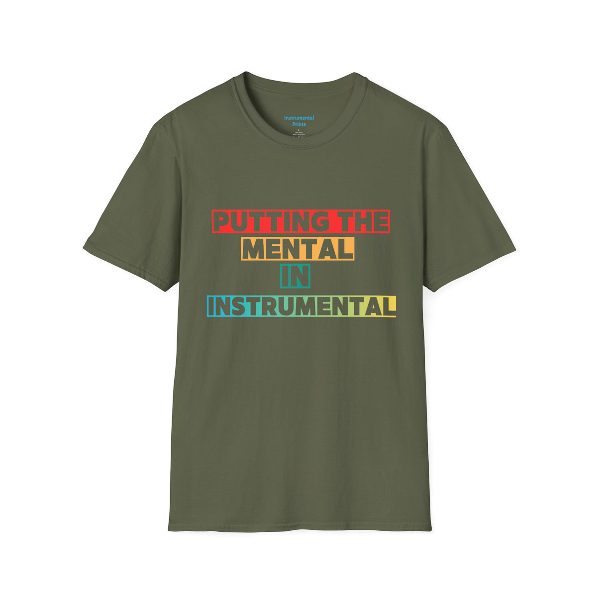 Putting the Mental in Instrumental T-Shirt — Retro Block Text Tee for Musicians & Music Lovers