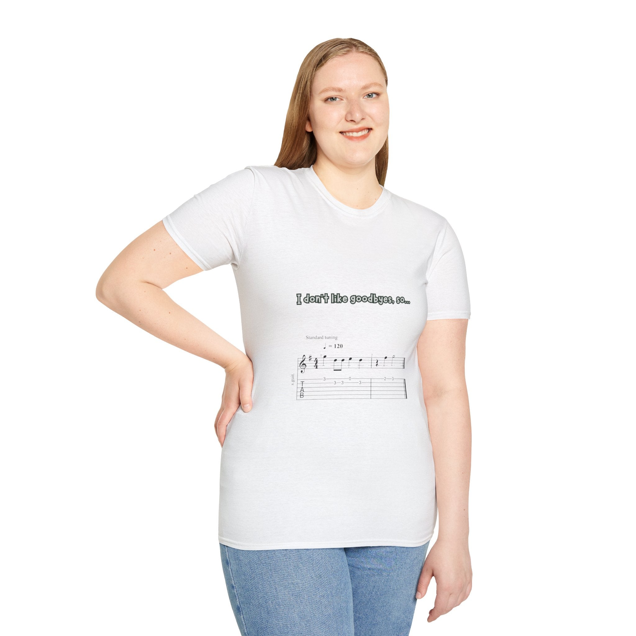 T‑Shirt — "I don't like goodbyes, so..." Musical Farewell Tee