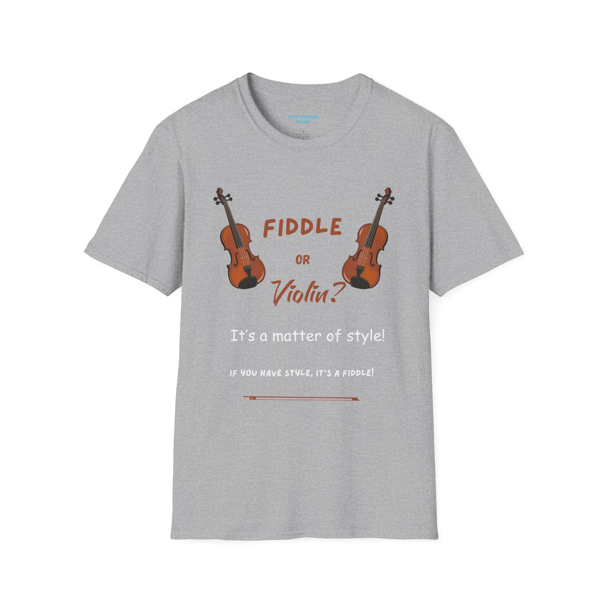 Fiddle or Violin? Graphic Tee — Funny Musician Shirt for Fiddle, Violin & Bow Players