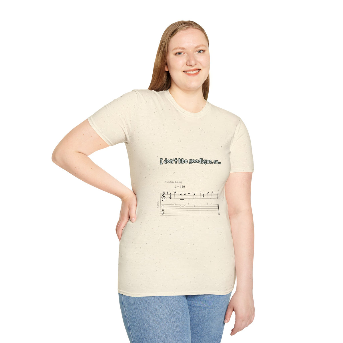 T‑Shirt — "I don't like goodbyes, so..." Musical Farewell Tee