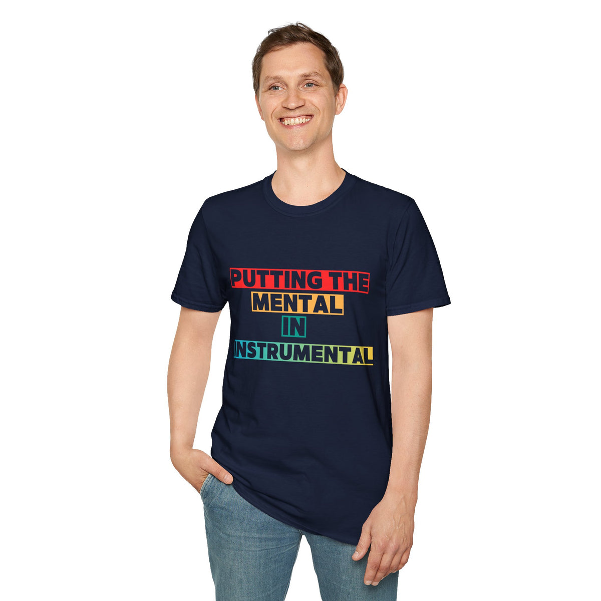 Putting the Mental in Instrumental T-Shirt — Retro Block Text Tee for Musicians & Music Lovers