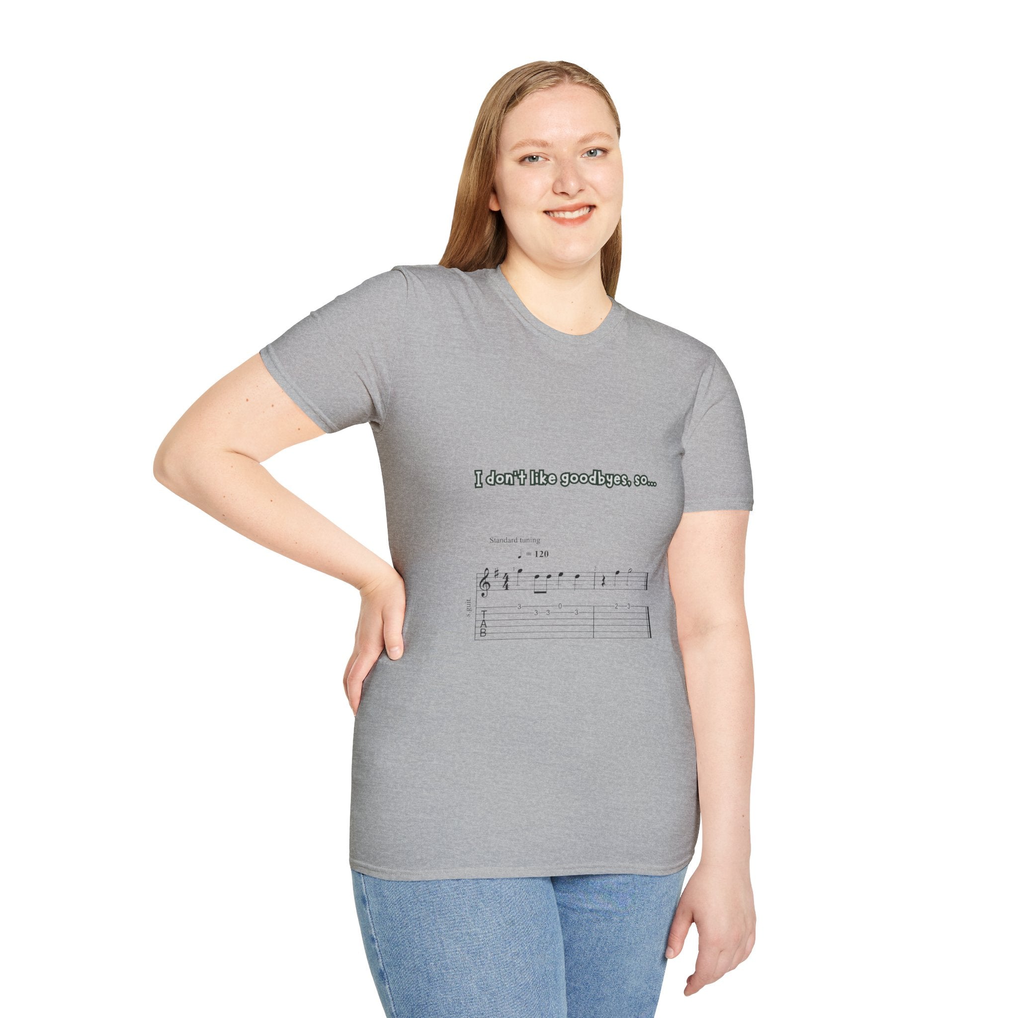 T‑Shirt — "I don't like goodbyes, so..." Musical Farewell Tee