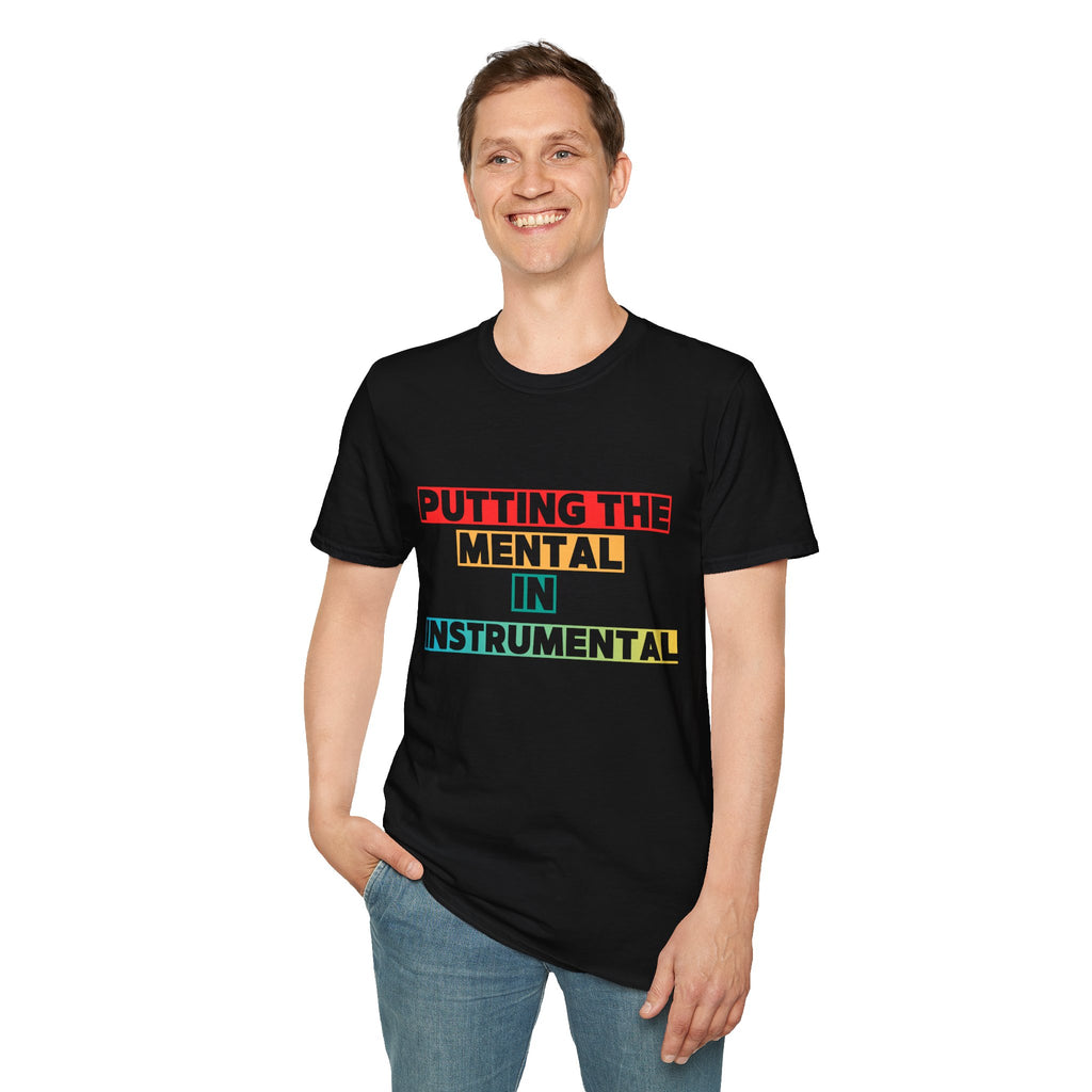 Putting the Mental in Instrumental T-Shirt — Retro Block Text Tee for Musicians & Music Lovers